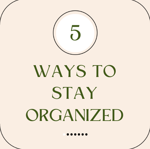 5 Ways to Stay Organized in 2025